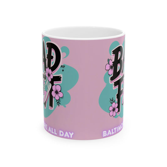 BadFit Pink Ceramic Mug, (11oz, 15oz)
